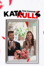 Katakulli 4: Tam Zamanı 2022 one on netflix
