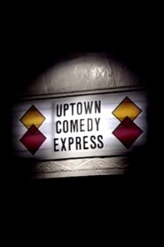 Uptown Comedy Express 1987 one on netflix
