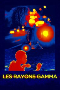 Gamma Rays 2023 one on netflix