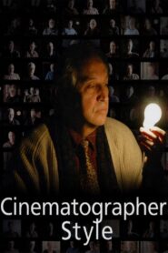 Cinematographer Style 2006 one on netflix