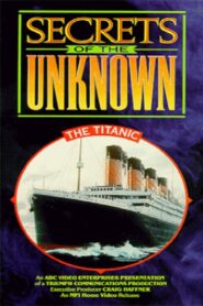 Secrets of the Unknown: The Titanic 1987 one on netflix