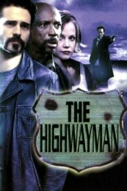 The Highwayman 2000 one on netflix