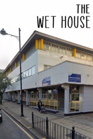 The Wet House 2002 one on netflix