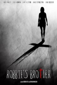 Robbie’s Brother 2001 one on netflix