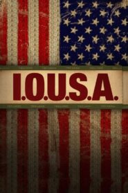 I.O.U.S.A. 2008 one on netflix