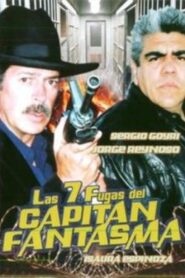Las 7 fugas del capitán fantasma 1989 one on netflix