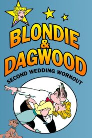 Blondie & Dagwood: Second Wedding Workout 1989 one on netflix