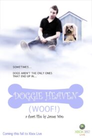 Doggie Heaven 2008 one on netflix