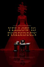Yellow Is Forbidden 2018 one on netflix