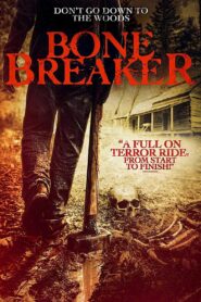 Bone Breaker 2020 one on netflix