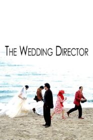 The Wedding Director 2006 one on netflix