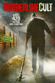 Borderline Cult 2007 one on netflix