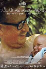 Beyond My Grandfather Allende 2015 one on netflix