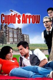 Cupid’s Arrow 2010 one on netflix