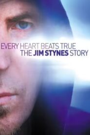 Every Heart Beats True: The Jim Stynes Story 2010 one on netflix
