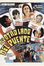 Del otro lado del puente 1980 one on netflix