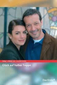 Glück auf halber Treppe 2005 one on netflix