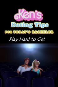 Ken’s Dating Tips: #31 Play Hard to Get 2010 one on netflix