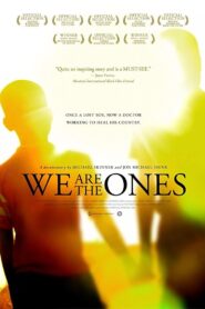 We Are the Ones 2015 one on netflix