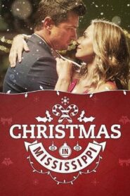 Christmas in Mississippi 2017 one on netflix