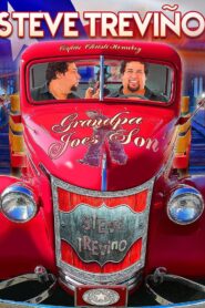 Steve Trevino: Grandpa Joe’s Son 2012 one on netflix