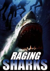 Raging Sharks 2005 one on netflix