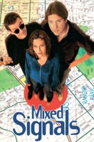 Mixed Signals 1997 one on netflix