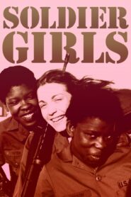 Soldier Girls 1981 one on netflix