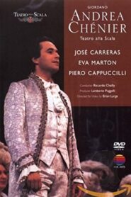 Andrea Chénier – La Scala 1985 one on netflix