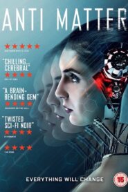 Anti Matter 2016 one on netflix