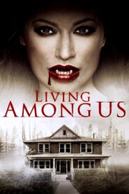 Living Among Us 2018 one on netflix