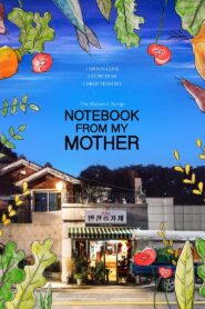 Notebook from My Mother 2018 one on netflix
