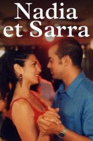 Nadia and Sarra 2004 one on netflix