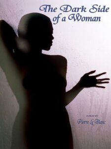 The Dark Side of a Woman 2005 one on netflix