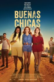 Buenas Chicas 2024 one on netflix