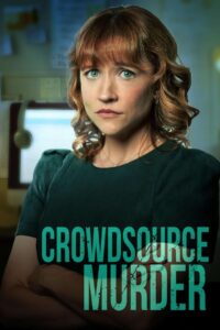 Crowdsource Murder 2024 one on netflix