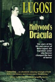 Lugosi: Hollywood’s Dracula 1997 one on netflix