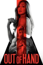 Out of Hand 2023 one on netflix
