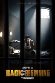 Back to the Beginning 2015 one on netflix