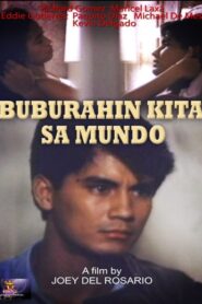 Buburahin Kita Sa Mundo! 1991 one on netflix