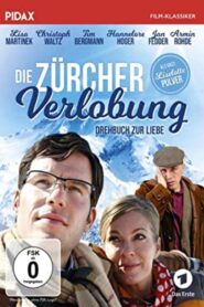 Die Zürcher Verlobung – Drehbuch zur Liebe 2007 one on netflix