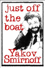Yakov Smirnoff: Just Off the Boat 1994 one on netflix