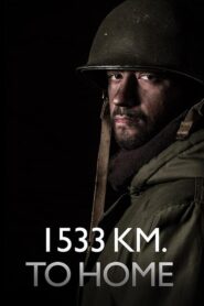 1533 Km. to Home 2019 one on netflix