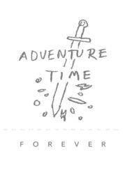 Adventure Time Forever 2015 one on netflix