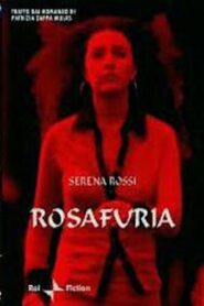 Rosafuria 2003 one on netflix