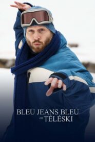Bleu Jeans Bleu en téléski 2020 one on netflix