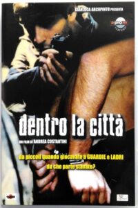 Dentro la città 2004 one on netflix