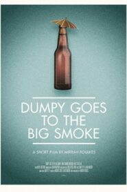 Dumpy Goes to the Big Smoke 2012 one on netflix