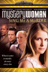 Mystery Woman: Sing Me a Murder 2005 one on netflix
