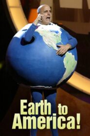 Earth to America 2005 one on netflix